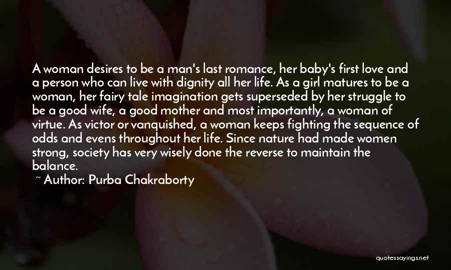 A Good Man And Woman Quotes By Purba Chakraborty