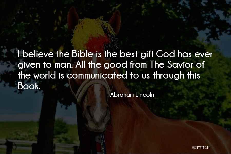 A Good Man In The Bible Quotes By Abraham Lincoln A Good Man In The Bible Quotes By Abraham Lincoln