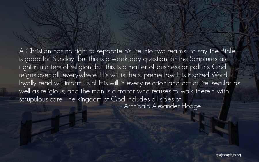 A Good Man In The Bible Quotes By Archibald Alexander Hodge A Good Man In The Bible Quotes By Archibald Alexander Hodge