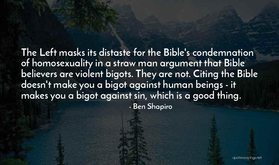 A Good Man In The Bible Quotes By Ben Shapiro A Good Man In The Bible Quotes By Ben Shapiro