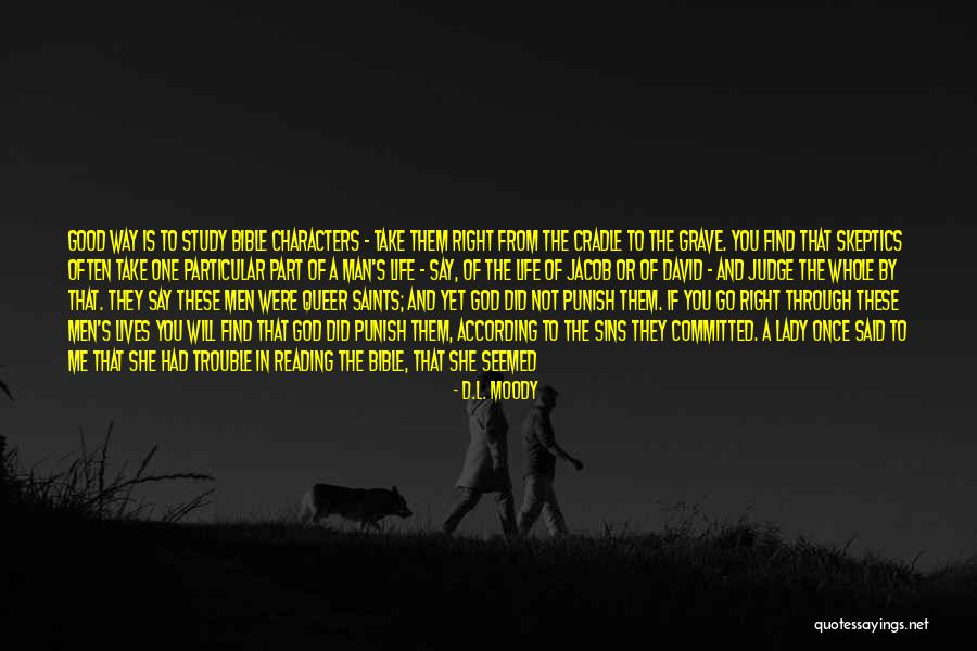 A Good Man In The Bible Quotes By D.L. Moody A Good Man In The Bible Quotes By D.L. Moody
