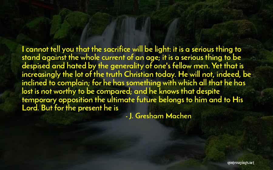 A Good Man In The Bible Quotes By J. Gresham Machen A Good Man In The Bible Quotes By J. Gresham Machen