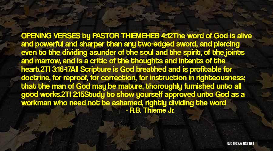 A Good Man In The Bible Quotes By R.B. Thieme Jr. A Good Man In The Bible Quotes By R.B. Thieme Jr.