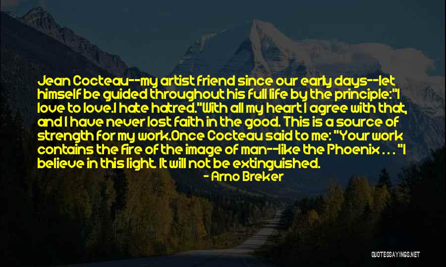 A Good Man In Your Life Quotes By Arno Breker A Good Man In Your Life Quotes By Arno Breker