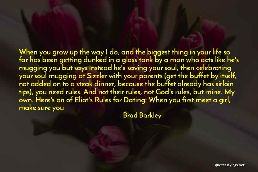 A Good Man In Your Life Quotes By Brad Barkley