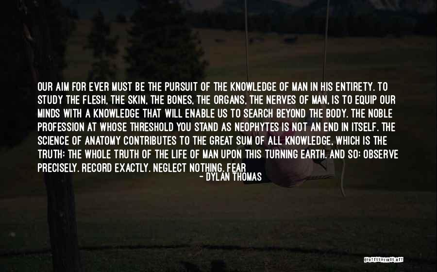 A Good Man In Your Life Quotes By Dylan Thomas A Good Man In Your Life Quotes By Dylan Thomas