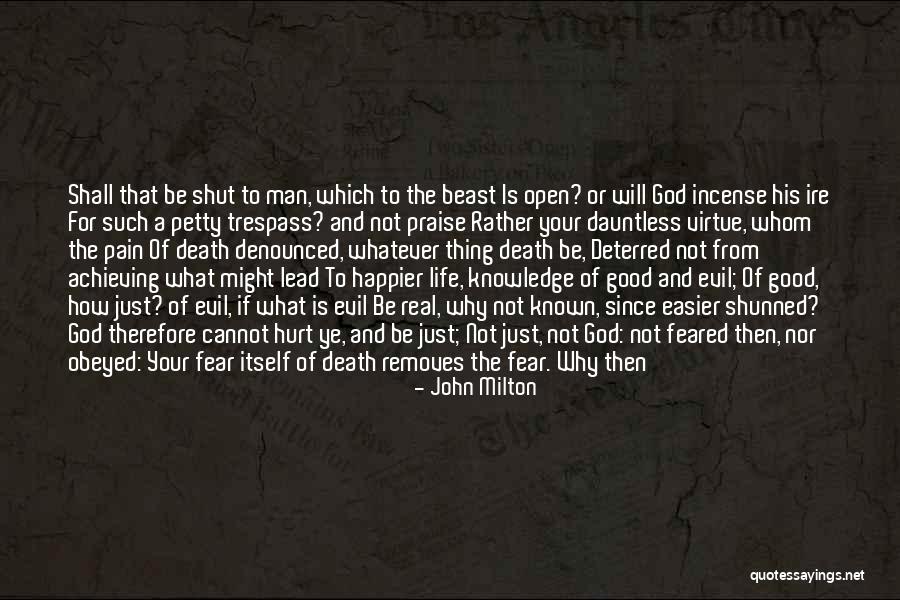 A Good Man In Your Life Quotes By John Milton A Good Man In Your Life Quotes By John Milton