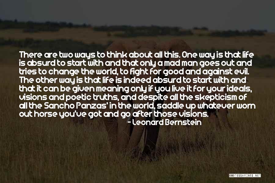 A Good Man In Your Life Quotes By Leonard Bernstein A Good Man In Your Life Quotes By Leonard Bernstein