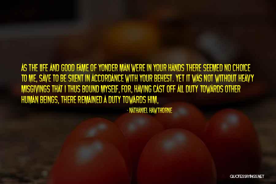 A Good Man In Your Life Quotes By Nathaniel Hawthorne A Good Man In Your Life Quotes By Nathaniel Hawthorne