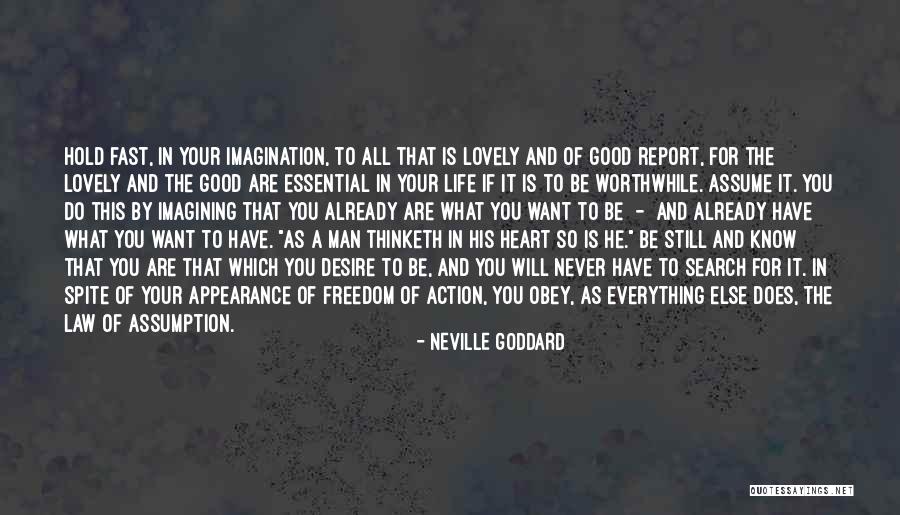 A Good Man In Your Life Quotes By Neville Goddard