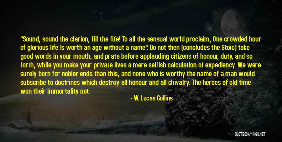 A Good Man In Your Life Quotes By W. Lucas Collins A Good Man In Your Life Quotes By W. Lucas Collins