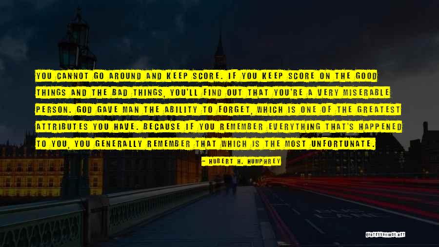 A Good Man Inspirational Quotes By Hubert H. Humphrey A Good Man Inspirational Quotes By Hubert H. Humphrey
