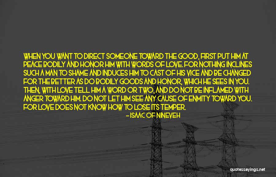 A Good Man Inspirational Quotes By Isaac Of Nineveh A Good Man Inspirational Quotes By Isaac Of Nineveh