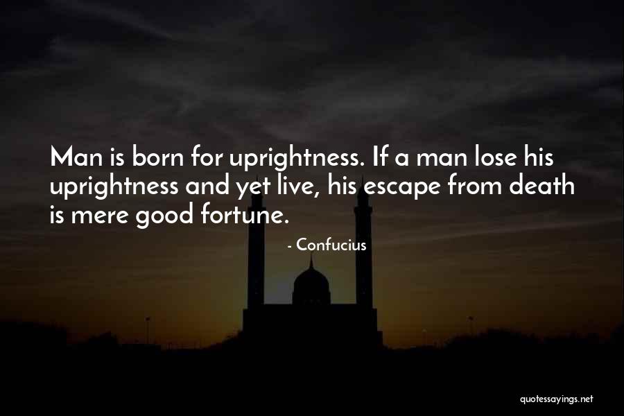 A Good Man Is Quotes By Confucius