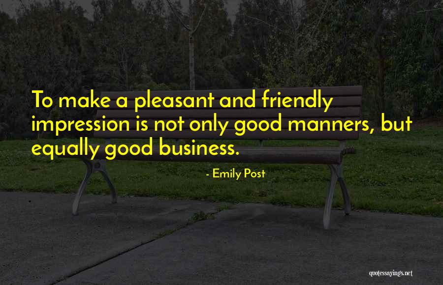 A Good Man Is Quotes By Emily Post