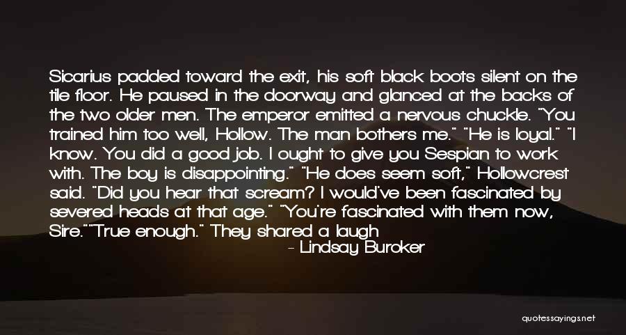 A Good Man Is Quotes By Lindsay Buroker