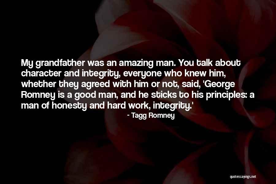 A Good Man Is Quotes By Tagg Romney