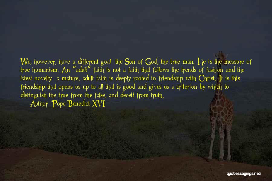 A Good Man Of God Quotes By Pope Benedict XVI