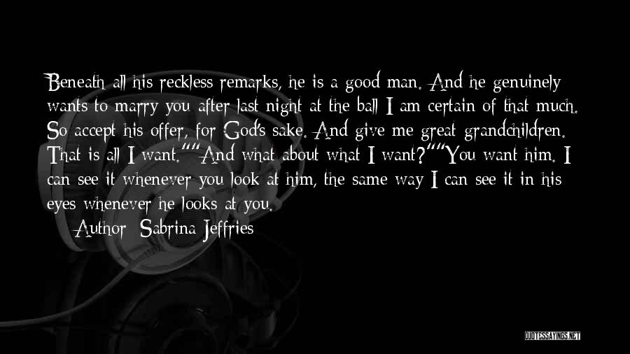 A Good Man Of God Quotes By Sabrina Jeffries