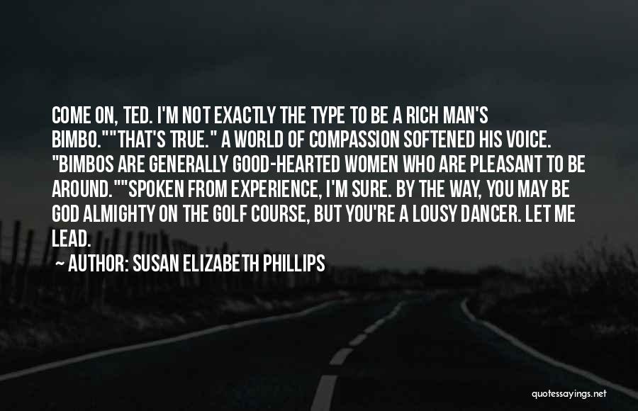A Good Man Of God Quotes By Susan Elizabeth Phillips