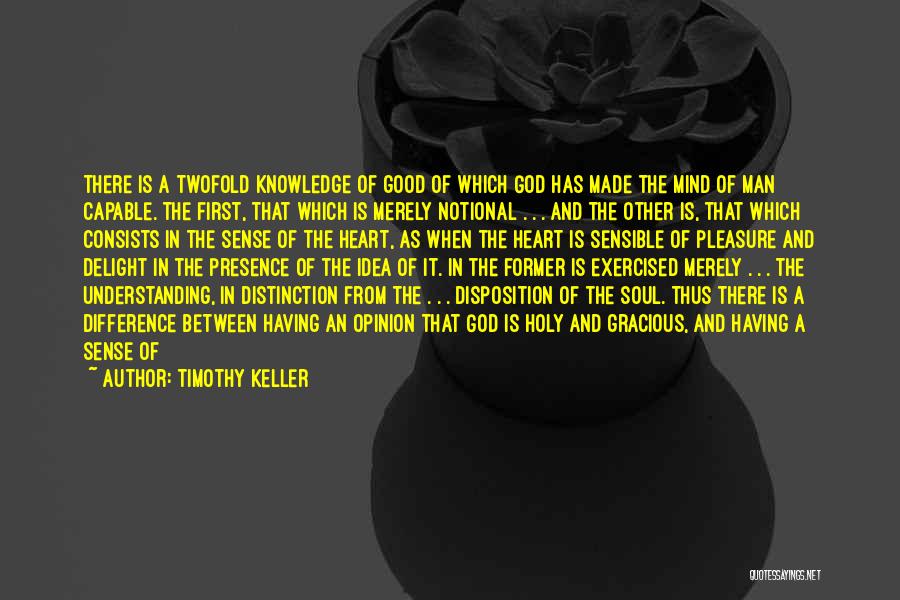 A Good Man Of God Quotes By Timothy Keller