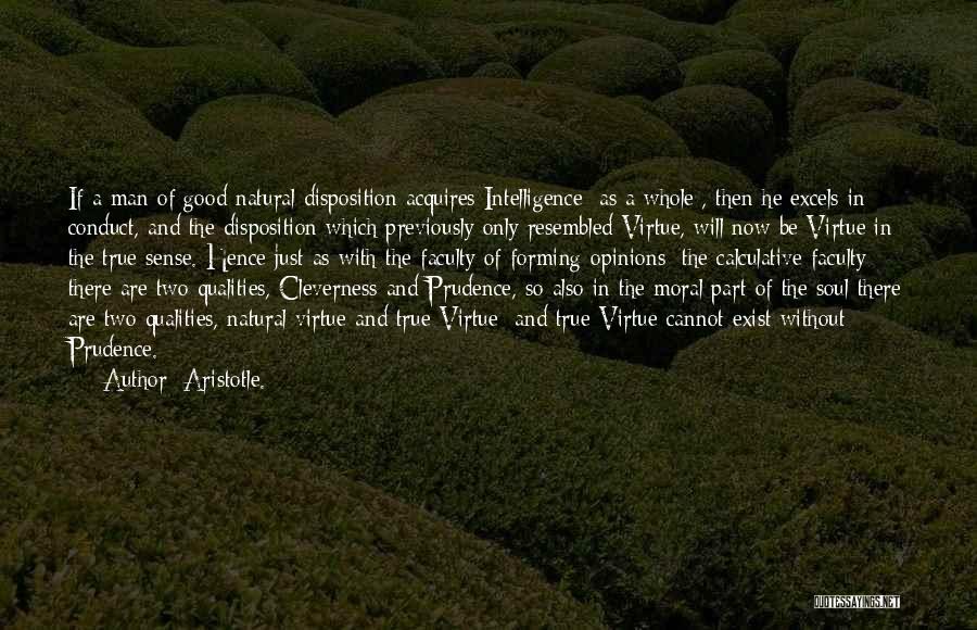 A Good Man Will Quotes By Aristotle.
