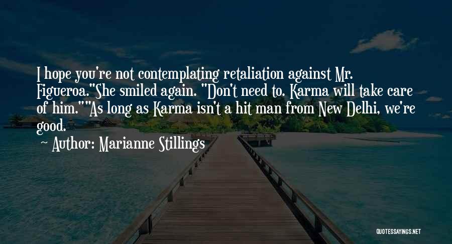 A Good Man Will Quotes By Marianne Stillings