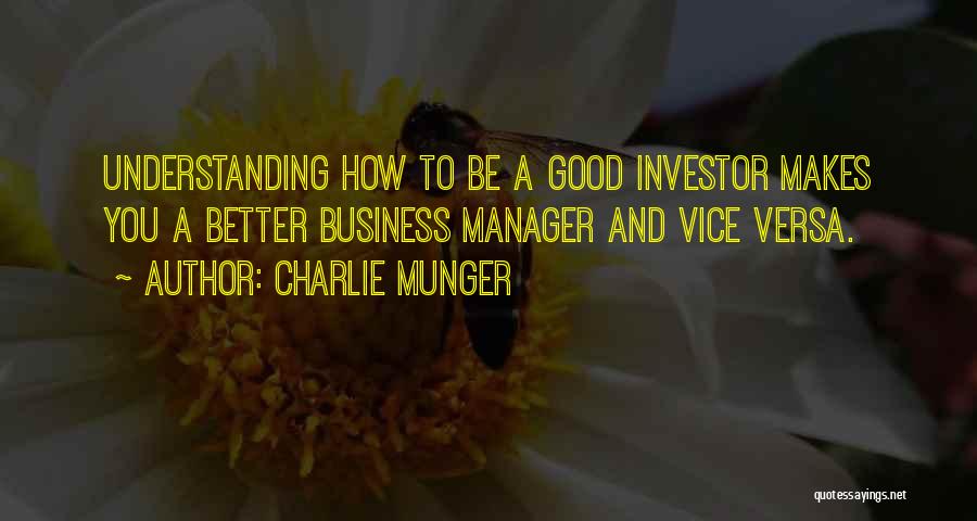 A Good Manager Quotes By Charlie Munger