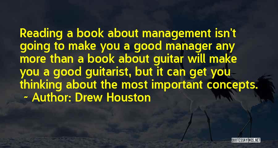 A Good Manager Quotes By Drew Houston