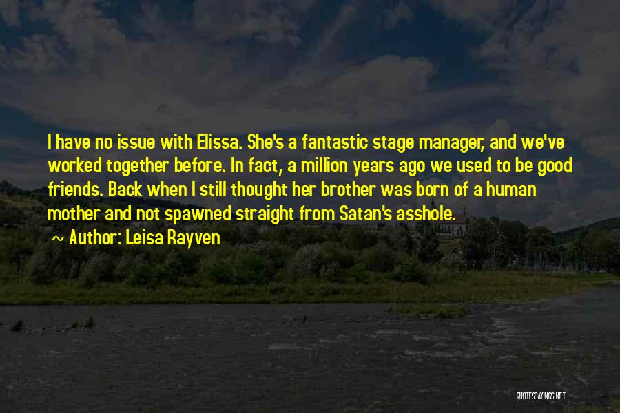 A Good Manager Quotes By Leisa Rayven