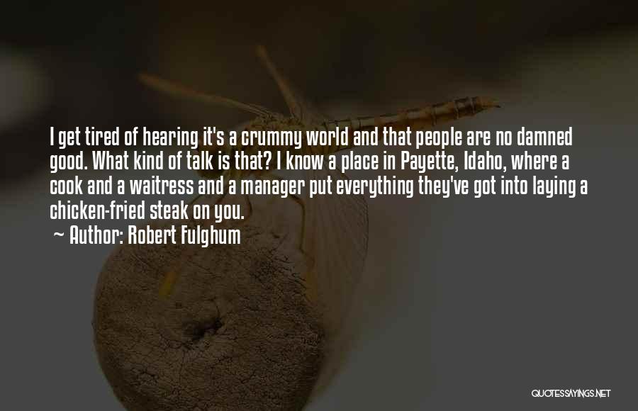 A Good Manager Quotes By Robert Fulghum