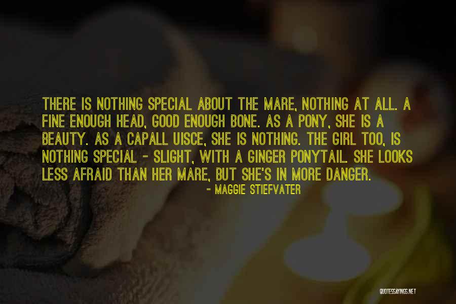 A Good Mare Quotes By Maggie Stiefvater A Good Mare Quotes By Maggie Stiefvater