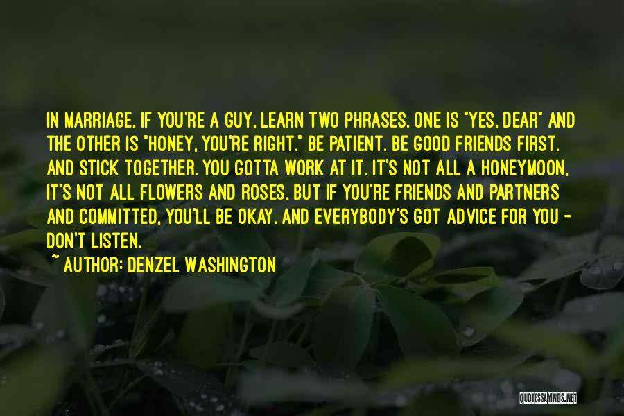 A Good Marriage Is Quotes By Denzel Washington