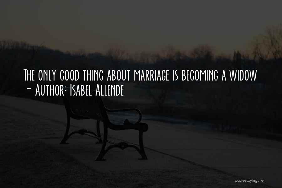 A Good Marriage Is Quotes By Isabel Allende