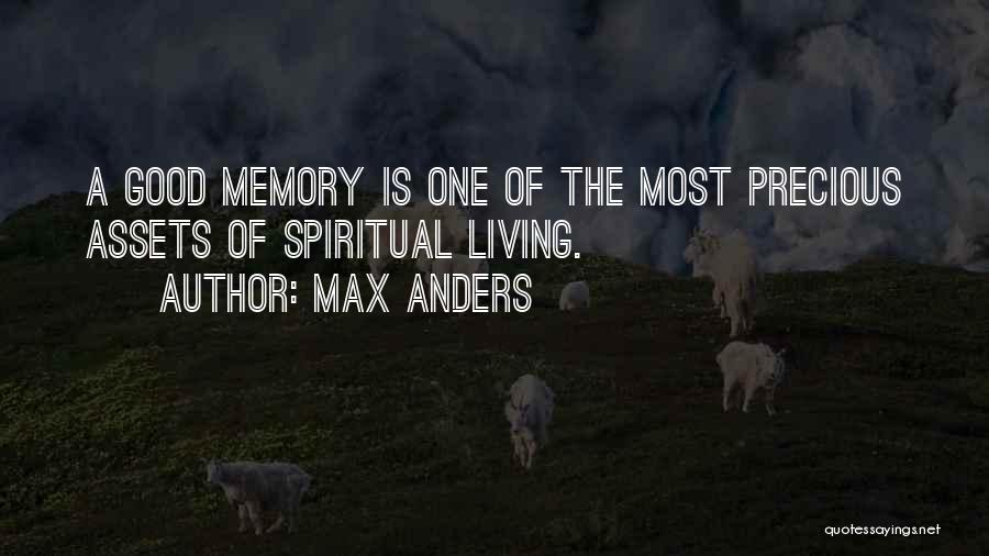 A Good Memory Quotes By Max Anders