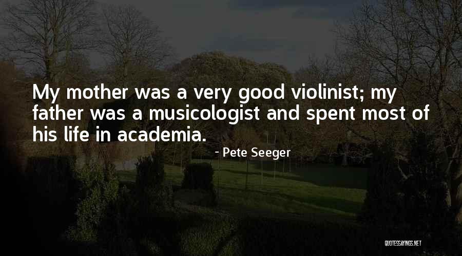A Good Mother Quotes By Pete Seeger A Good Mother Quotes By Pete Seeger
