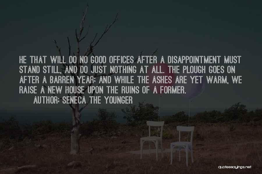 A Good New Year Quotes By Seneca The Younger