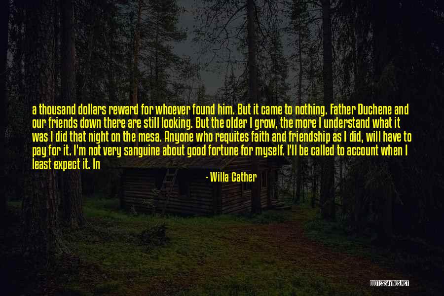 A Good Night Out With Friends Quotes By Willa Cather