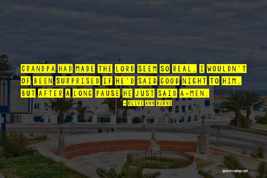 A Good Night Prayer Quotes By Olive Ann Burns A Good Night Prayer Quotes By Olive Ann Burns