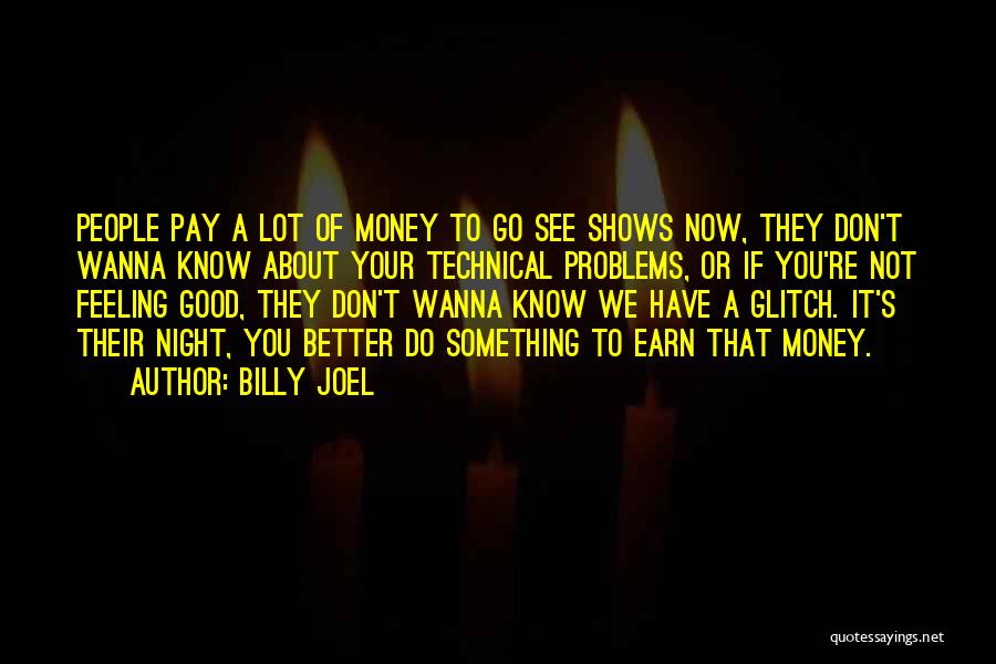 A Good Night Quotes By Billy Joel