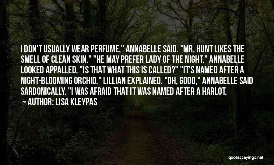 A Good Night Quotes By Lisa Kleypas