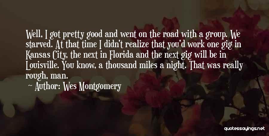 A Good Night Quotes By Wes Montgomery