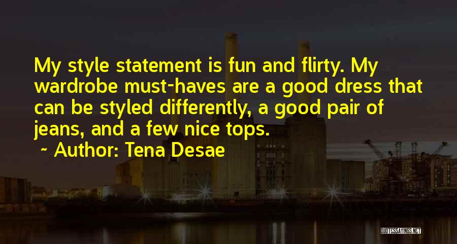 A Good Pair Of Jeans Quotes By Tena Desae