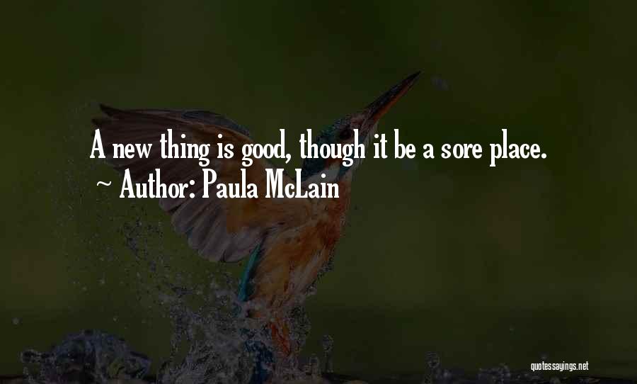 A Good Place Quotes By Paula McLain