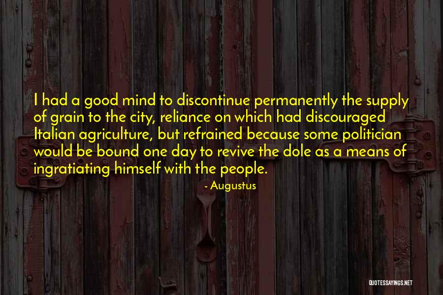 A Good Politician Quotes By Augustus A Good Politician Quotes By Augustus