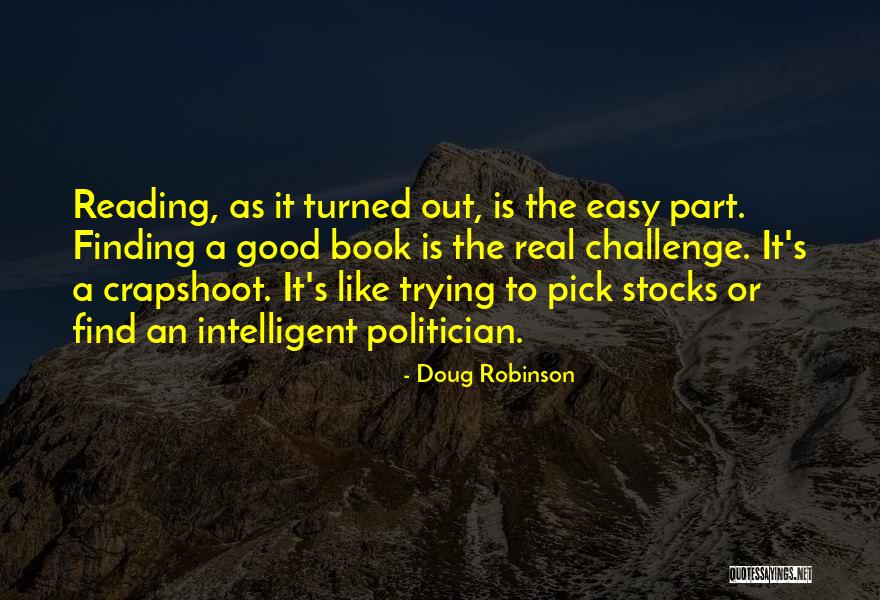 A Good Politician Quotes By Doug Robinson A Good Politician Quotes By Doug Robinson