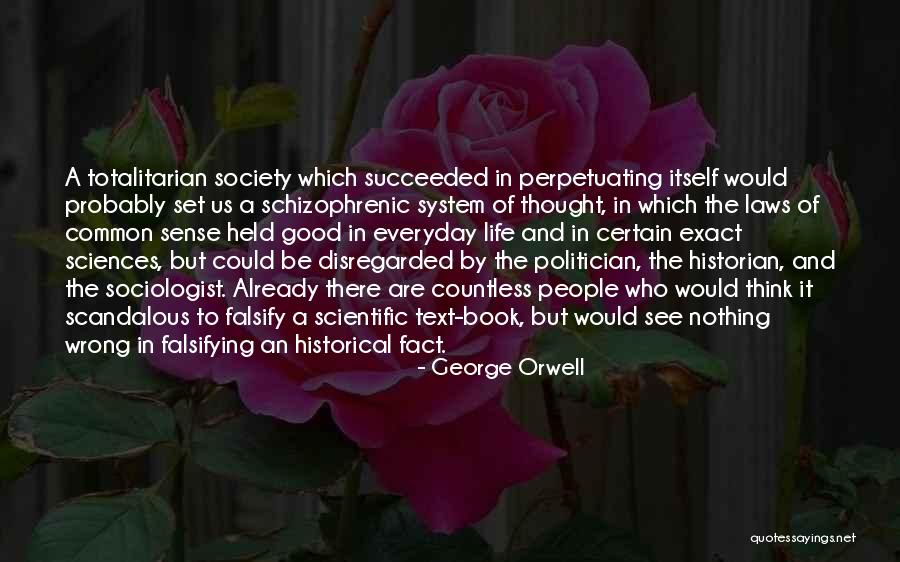 A Good Politician Quotes By George Orwell A Good Politician Quotes By George Orwell