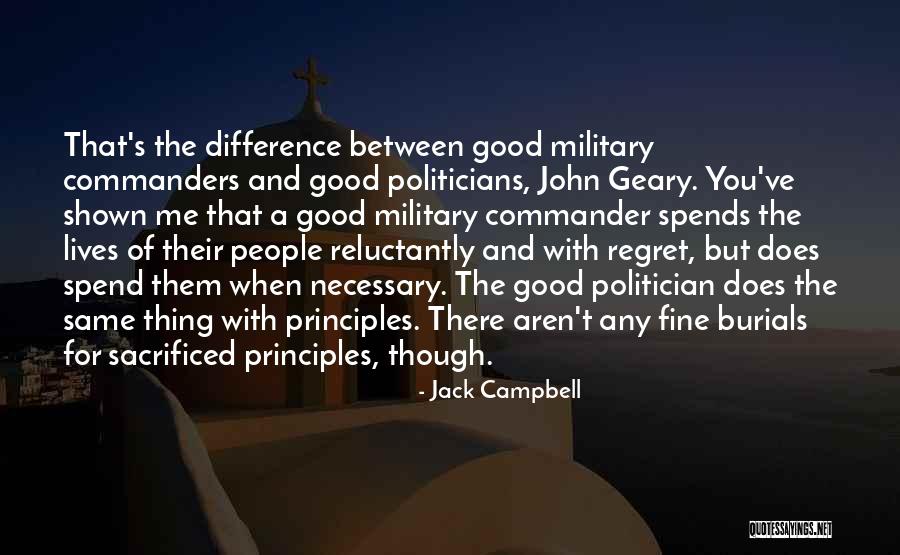 A Good Politician Quotes By Jack Campbell A Good Politician Quotes By Jack Campbell