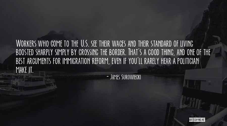 A Good Politician Quotes By James Surowiecki A Good Politician Quotes By James Surowiecki