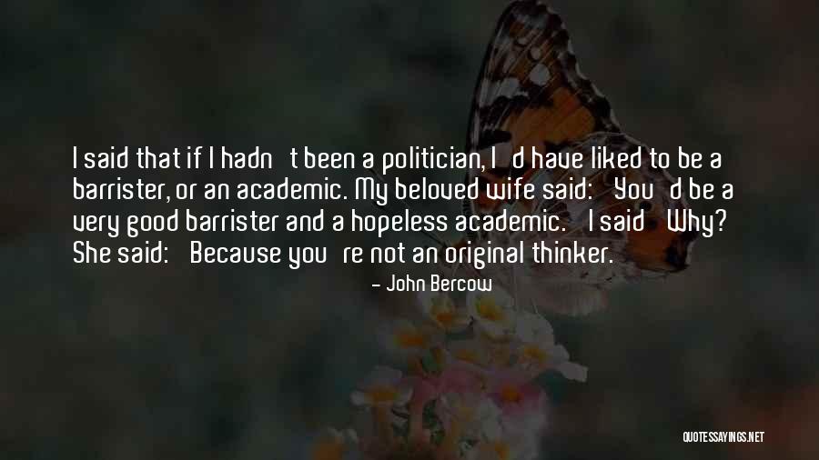 A Good Politician Quotes By John Bercow A Good Politician Quotes By John Bercow